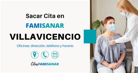 solicitud de citas famisanar|Sacar Citas Famisanar 【 Teléfono, en Línea y App